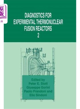 海外直订Diagnostics for Experimental Thermonuclear Fusion Reactors 2 实验性热核聚变反应堆的诊断