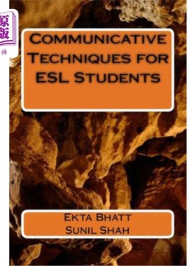 海外直订Communicative Techniques for ESL Students: Communicative Techniques for Increasi ESL学生的交际技巧：提高农