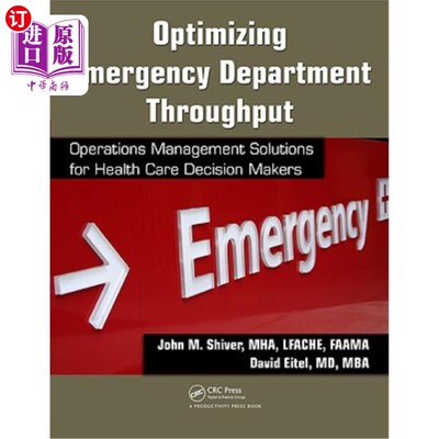海外直订医药图书Optimizing Emergency Department Throughput: Operations Management Solutions for  优化急诊科吞吐量: