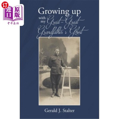 海外直订Growing up with my Great-Great Grandfather's ghost 和我曾曾祖父的鬼魂一起长大