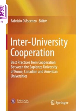 海外直订Inter-University Cooperation: Best Practices from Cooperation Between the Sapien 大学间合作：罗马萨宾扎大学