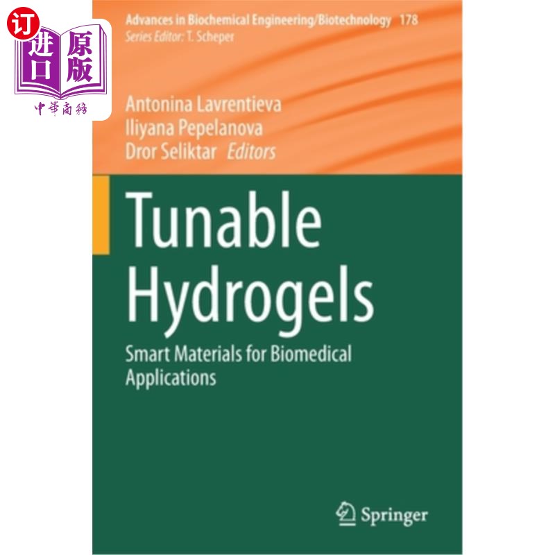 海外直订Tunable Hydrogels: Smart Materials for Biomedical Applications