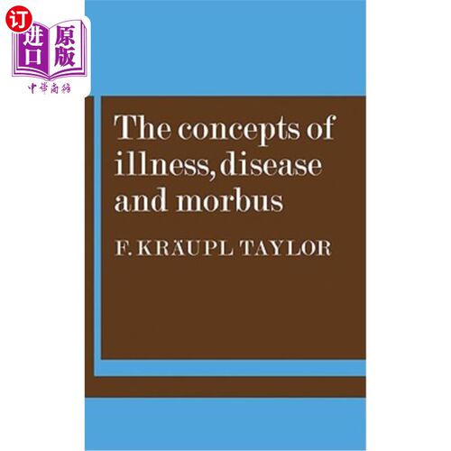 海外直订医药图书The Concepts of Illness, Disease and Morbus 疾病、疾病和病态的概念