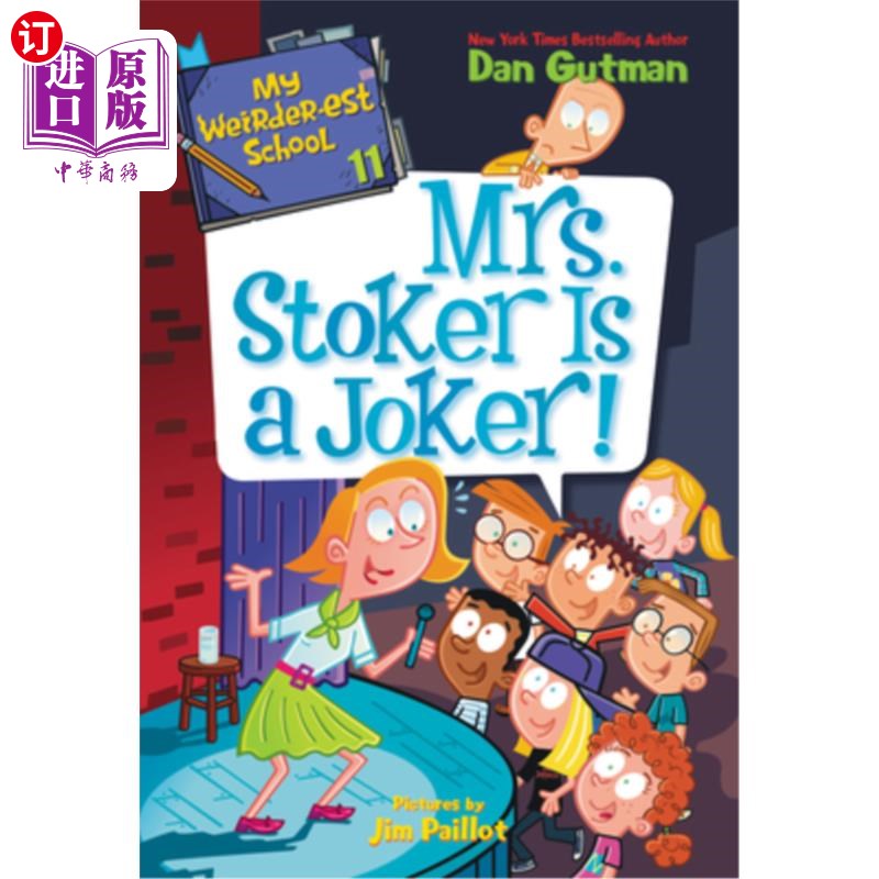 海外直订My Weirder-est School #11: Mrs. Stoker Is a Joker! 我最奇怪的学校#11:斯托克夫人是个小丑!