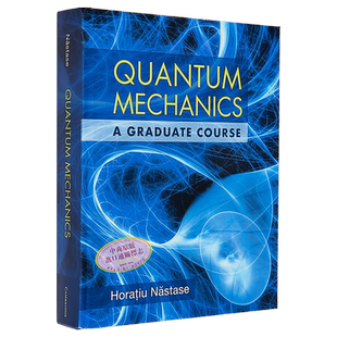 贺拉斯 讷斯塔塞 量子力学 研究生课程 英文原版 Quantum Mechanics  A Graduate Course【中商原版】