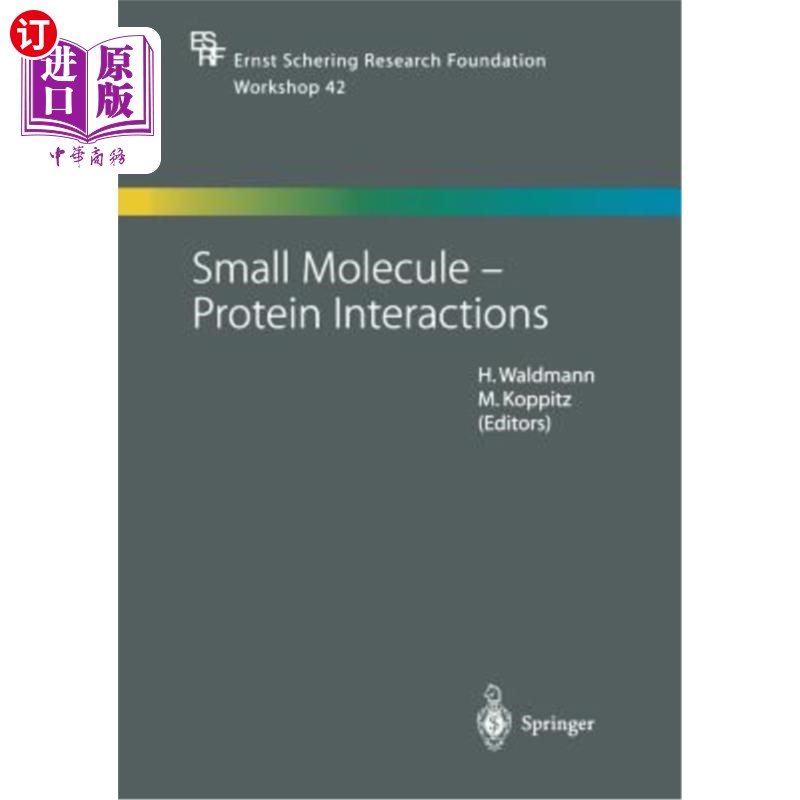 海外直订医药图书Small Molecule -- Protein Interactions 小分子——蛋白质相互作用
