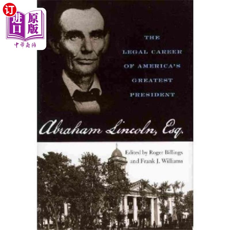 海外直订Abraham Lincoln, Esq. 亚伯拉罕·林肯先生。