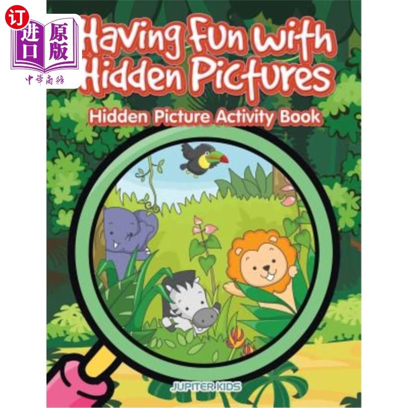 海外直订Having Fun with Hidden Pictures: Hidden Picture Activity Book 玩隐藏图片:隐藏图片活动书