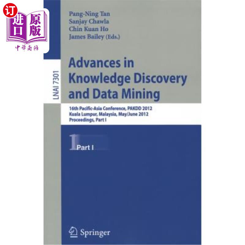 海外直订Advances in Knowledge Discovery and Data Mining: 16th Pacific-Asia Conference, P 知识发现和数据挖掘的进展: