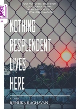 海外直订Nothing Resplendent Lives Here 这里没有辉煌的生活