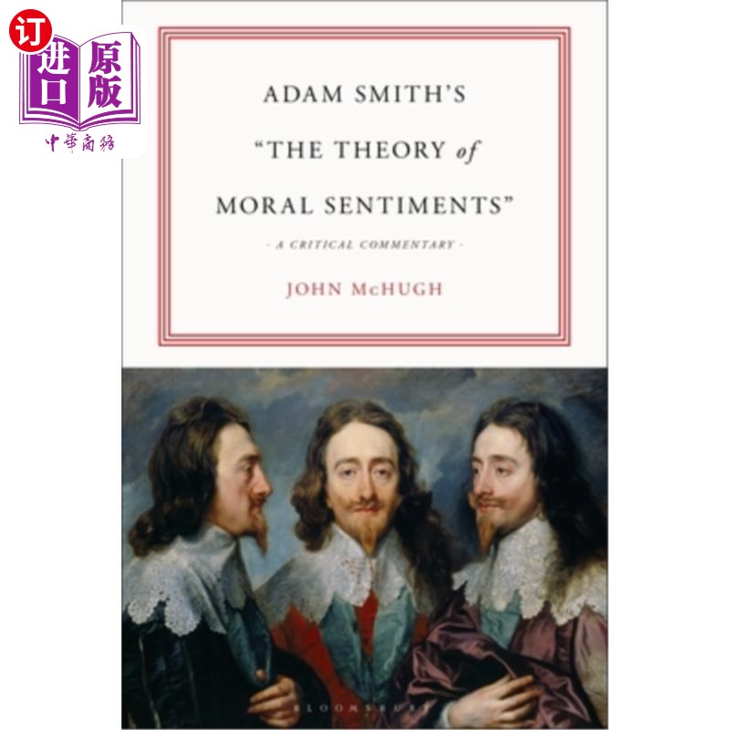 海外直订Adam Smith's the Theory of Moral Sentiments: A Critical Commentary 亚当·斯密《道德情操论》述评