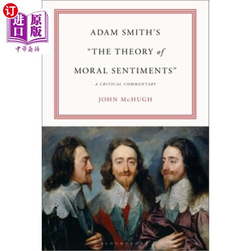 海外直订Adam Smith's the Theory of Moral Sentiments: A Critical Commentary 亚当·斯密《道德情操论》述评