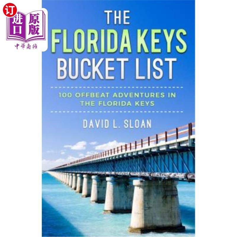 海外直订the florida keys bucket list: 100 offbeat adventures