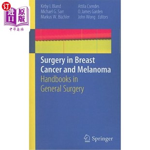Cancer Breast and Melanoma 手术 海外直订医药图书Surgery 乳腺癌和黑色素瘤