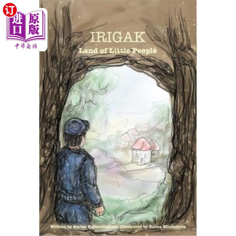 海外直订Irigak: Land of Little People 伊里加克:小人物之地