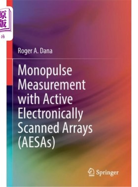 海外直订Monopulse Measurement with Active Electronically Scanned Arrays (Aesas) 有源电子扫描阵列单脉冲测量
