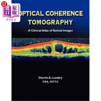 海外直订医药图书Optical Coherence Tomography a Clinical Atlas of Retinal Images 光学相干断层扫描-视网膜图像的临床图