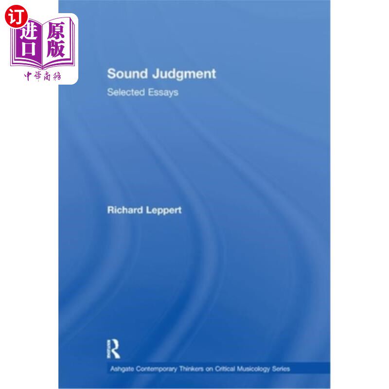 海外直订Sound Judgment: Selected Essays 正确判断:选文