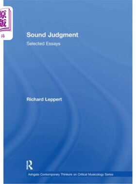 海外直订Sound Judgment: Selected Essays 正确判断:选文