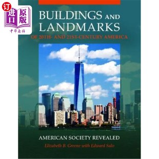 建筑和 20世纪和21世纪美国 America and Landmarks American And 20th Reve 海外直订Buildings 21st Society Century