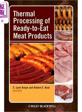 现货 即食肉制品的热处理 Thermal Processing Of Ready To Eat Meat Products 英文原版 Knipe【中商原版】