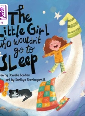 海外直订The Little Girl Who Wouldn't Go To Sleep 不肯睡觉的小女孩