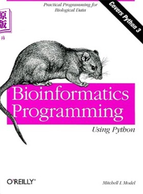 海外直订Bioinformatics Programming Using Python: Practical Programming for Biological Da 使用Python的生