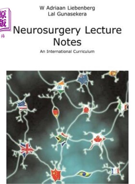 海外直订医药图书Neurosurgery Lecture Notes an International Curriculum 神经外科课堂讲稿是一门国际课程