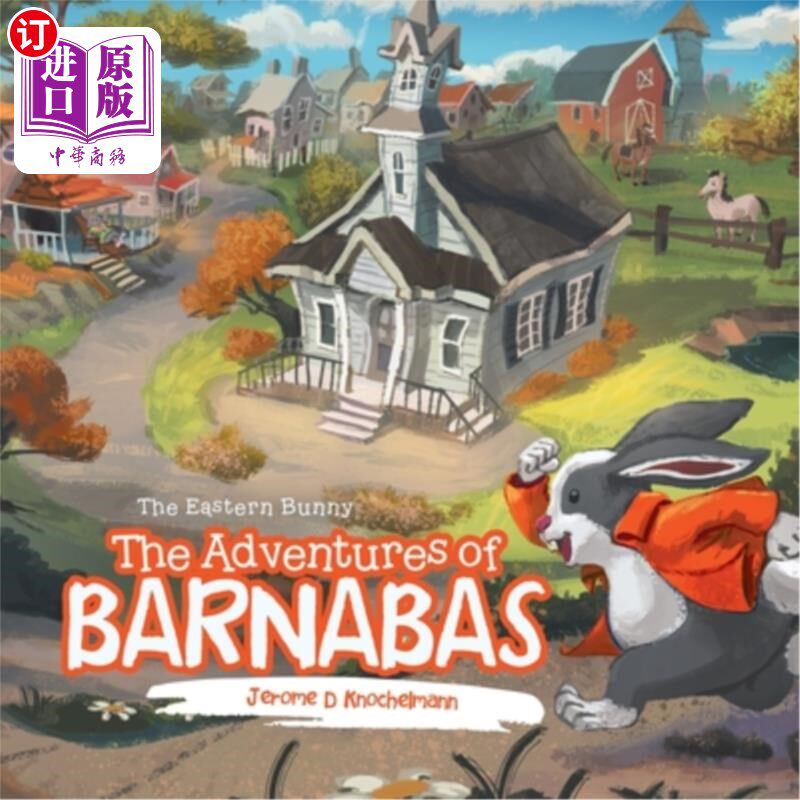 海外直订The Adventures of Barnabas: The Eastern Bunny 巴拿巴历险记:东方的兔子