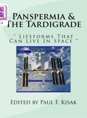 海外直订Panspermia & The Tardigrade: 