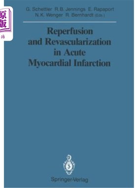 海外直订医药图书Reperfusion and Revascularization in Acute Myocardial Infarction 急性心肌梗死的再灌注和血管重建