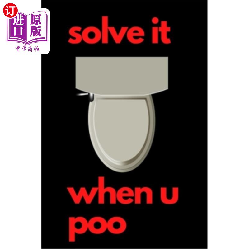 海外直订Solve it when you poo: 6/9 inches, activity book with funny games and jokes (suk 当你大便时解决它：6/9英寸
