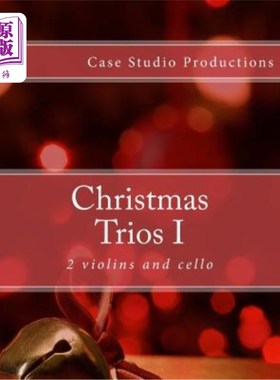 海外直订Christmas Trios I - 2 violins and cello 圣诞三重奏I - 2小提琴和大提琴
