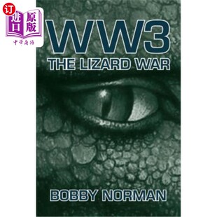 海外直订Ww3: The Lizard War 第三次世界大战：蜥蜴大战