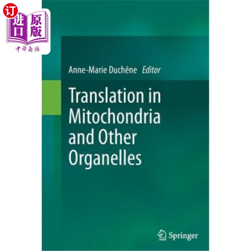 海外直订Translation in Mitochondria and Other Organelles 线粒体和其他细胞器的翻译