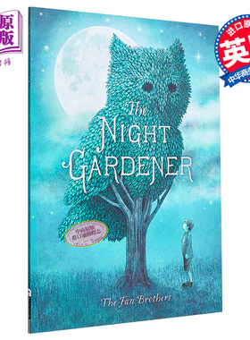 中商原版午夜园丁英文原版The Night Gardener暗夜园丁 儿童幻想故事绘本 温馨大爱 画风细腻4-8岁 2016年的绘本明星 精品绘?