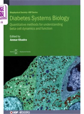 海外直订Diabetes Systems Biology: Quantitative methods for understanding beta-cell dynam 糖尿病系统生物学:了解β细