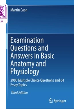 海外直订医药图书Examination Questions and Answers in Basic Anatomy and Physiology: 2900 Multiple 基础解剖学和生理学