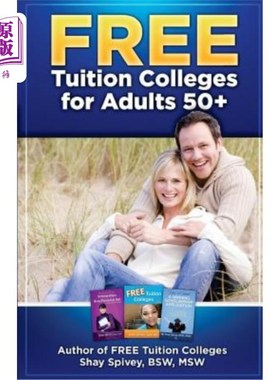 海外直订FREE Tuition Colleges for Adults 50+ 成人免费大学50+