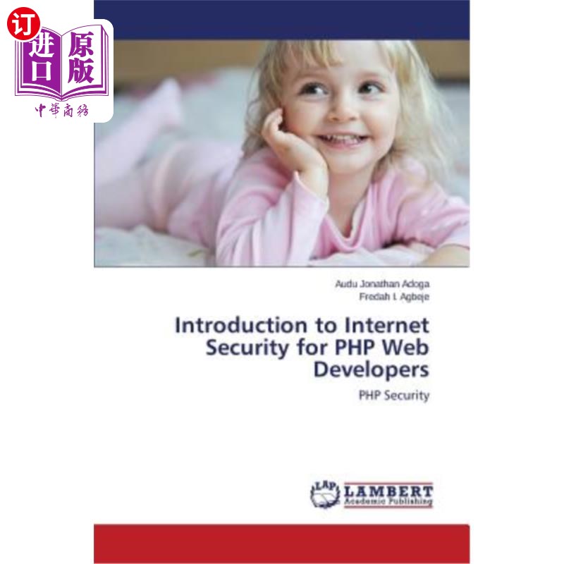 海外直订Introduction to Internet Security for PHP Web Developers PHP Web开发人员互联网安全简介