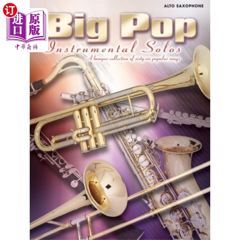 海外直订Big Pop Instrumental Solos (Alto Saxophone) 大型流行器乐独奏(中音萨克斯)