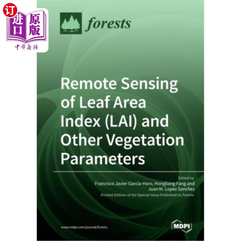 海外直订Remote Sensing of Leaf Area Index (LAI) and Other Vegetation Parameters 叶面积指数（LAI）等植被参数的遥感研