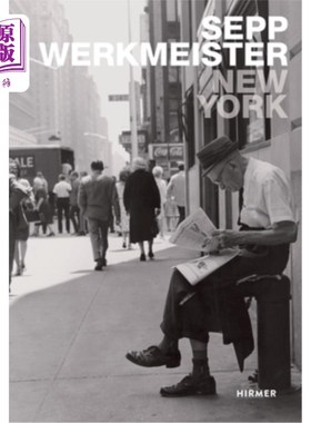 海外直订New York: Sepp Werkmeister. Photographs 1965 - 1975 纽约:Sepp Werkmeister。摄影1965 - 1975
