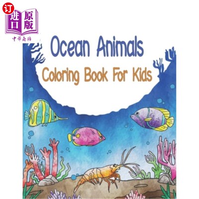 海外直订Ocean Animals Coloring Book For Kids: Boys and Girls 海洋动物儿童涂色书：男孩和女孩