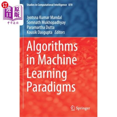 海外直订Algorithms in Machine Learning Paradigms 机器学习范式中的算法