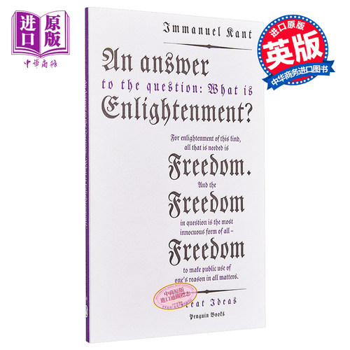 Answer to: ’What is Enlightenment?’ 英文原版 康德：对“什么是启蒙运动”的回答 Immanuel Kant【中商原版】