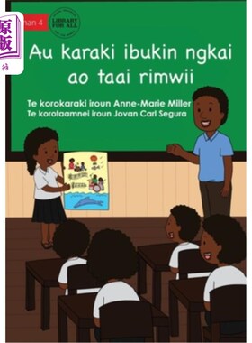 海外直订My Story For Now And Later - Au karaki ibukin ngkai ao taai rimwii (Te Kiribati) 我的故事到目前为止