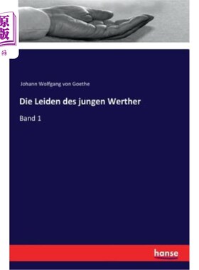 海外直订德语 Die Leiden des jungen Werther: Band 1 小伙子维特的苦难第一卷