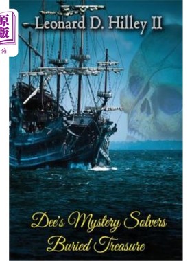 海外直订Dee's Mystery Solvers: Buried Treasure 迪伊的神秘解决者：埋藏的宝藏