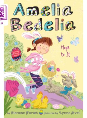 海外直订Amelia Bedelia Special Edition Holiday Chapter Book #3: Amelia Bedelia Hops to I 阿米莉亚·比迪利亚特别版假